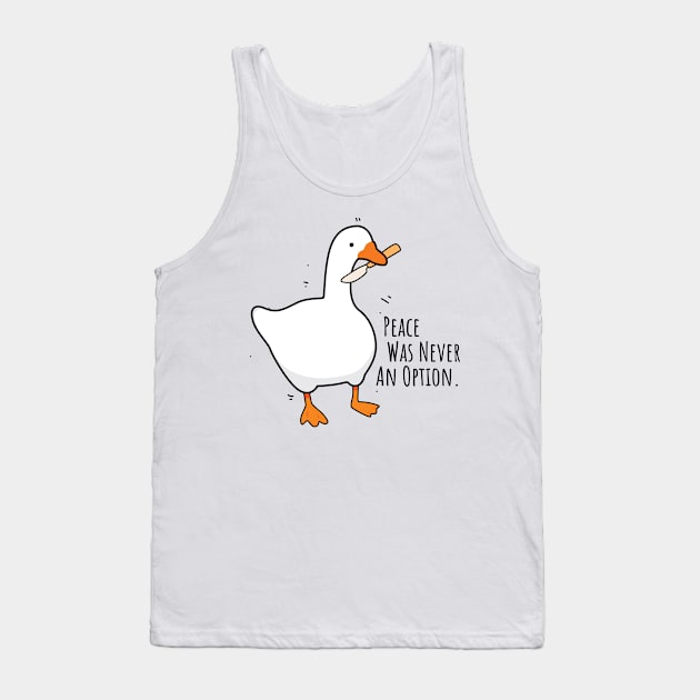 Peace Was Never An Option Tank Top by syahrilution